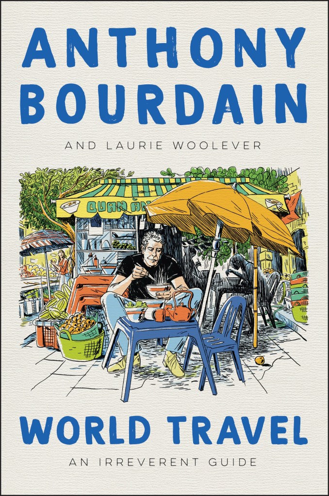 Capa do livro World Travel, de Anthony Bourdain